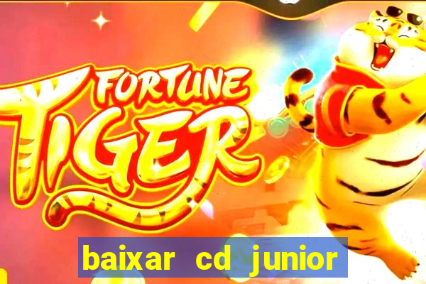 baixar cd junior marques 2024